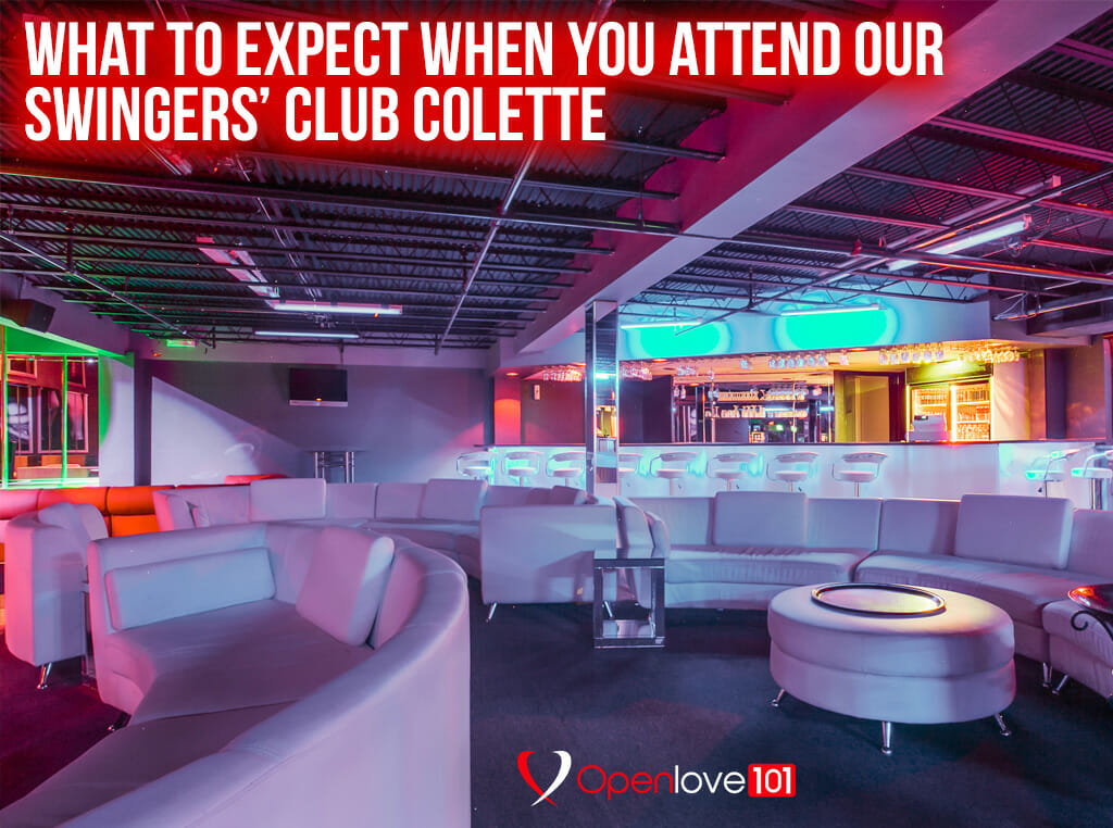 Local Swingers Clubs - What to Expect When You Attend Our Swingers' Club colette ...